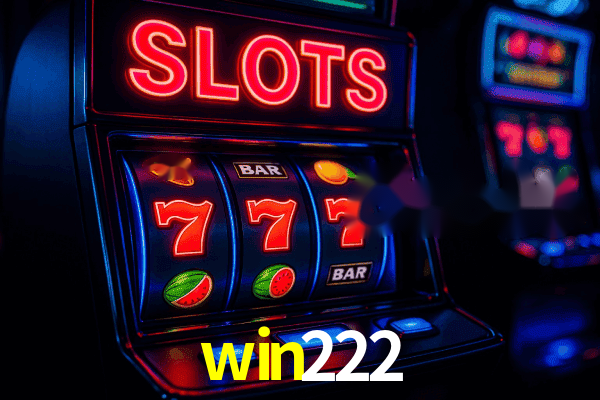 win222 Plataforma Oficial